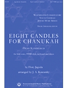8 Candles For Chanukah by Jagoda Flory - Kawarsky J A - for TTBB