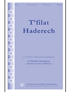 T'filat Haderech by Friedman Debbie - Wertsch Nancy - for SATB