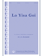 Lo Yisa Goi by Kawarsky Jay A for SATB