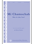 Mi Chamochah (Who Is Like You) by Cohen Steve for SATB a cappella