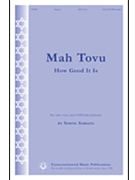 Mah Tovu (How Good It Is) by Sargon Simon for SATB