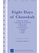 Eight Days Of Chanukah by Kaplan Abraham for SATB