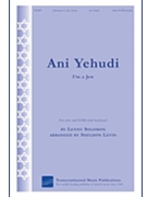 Ani Yehudi (I Am A Jew) by Solomon Lenny - Levin Sheldon - for SATB