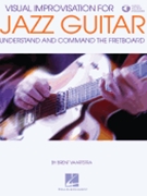 Visual Improvisation for Jazz Guitar by Vaarstra Brent for Guitar