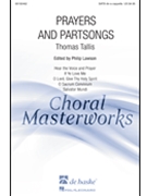 Prayers And Partsongs by Tallis Thomas - Lawson Philip - for SATB divisi a cappella