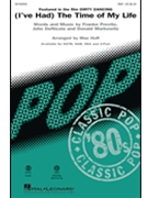 Time of My Life (I've Had The) by Previte DeNicola and Markowitz - Huff Mac - for SSA and Piano