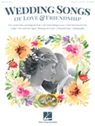 Wedding Songs of Love & Friendship by Various for Piano Vocal and Guitar (2nd Edition)