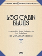 Log Cabin Blues by Green George Hamilton - Bisesi Jonathan - for Xylophone