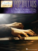 Pop Ballads - Creative Piano Solo by Various for Piano Collection