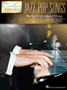 Jazz Pop Songs - Creative Piano Solo by Various for Piano
