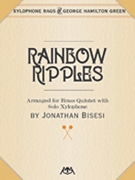 Rainbow Ripples by Green George Hamilton - Bisesi Jonathan - for Xylophone and Brass