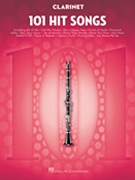 101 Hit Songs by Various Various for Bb Clarinet Collection