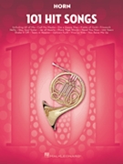 101 Hit Songs by Various Various for French Horn Collection