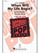 When Will My Life Begin by Menken Alan - Huff Mac - Glenn Slater for SSA and Piano