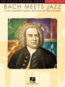 Bach Meets Jazz by Bach Johann Sebastian - Keveren Phillip - for Piano