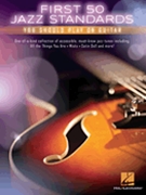 First 50 Jazz Standards You Should Play on Guitar by Various for Guitar