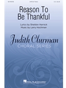 Reason to Be Thankful by Hochman Larry for SATB