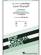 Love Yourself by Bieber Levin Sheer - Brymer Mark - Justin Bieber for SSA and Piano