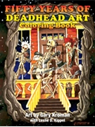 Fifty Years of Deadhead Art: Coloring Book by Grateful Dead for