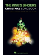 King's Singers Christmas Songbook by - Keith Roberts Robert Rice - The King's Singers for SATBBB/aca
