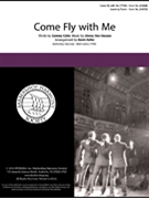 Come Fly with Me by Van Heusen Jimmy - Keller Kevin - Sammy Cahn for TTBB a cappella
