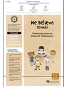 We Believe - Creed by Willmington Edwin M for Unison/2-Part and Piano