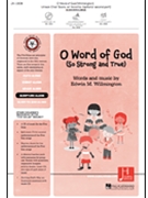 O Word of God - So Strong and True by Willmington Edwin M for Unison/2-Part and Piano