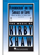 Flounderin' on the Shoals of Love by Shaw Kirfor TBB and Piano