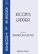 Jacob's Ladder by - Boyd Brandon - for SATB and Piano (Trad. Spiritual)