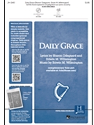 Daily Grace by Willmington Edwin M Odegaard and Willmingt for SATB and Piano