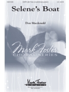 Selene's Boat by MacDonald Don Allison Girvan for SATB and Piano