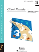 Ghost Parade by Faber Nancy for Piano