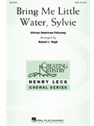 Bring Me Little Water Sylvie by - Hugh Robert - for SAB and Piano (African Amer. Folk)