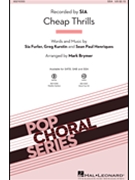 Cheap Thrills by Furler and Kurstin - Brymer Mark - Sia for SSA and Piano