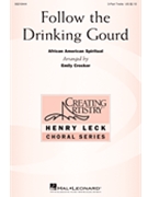 Follow the Drinking Gourd by - Crocker Emily - for 3-Part Treble and Piano (African American Spi)