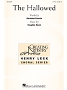 Hallowed by Beam Douglas Abraham Lincoln for 2-Part and Piano