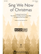 Sing We Now of Christmas by Cristi Cary Miller - Miller Cristi Cary - for 2-Part and Piano (Trad. French Carol)