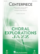 Centerpiece by Edison Harry Sweets - Emerson Roger - Lambert Hendricks and Ross for SSA