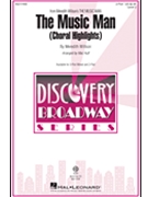 Music Man - Choral Highlights by Willson Meredith - Huff Mac - for 2-Part and Piano