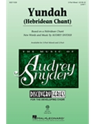 Yundah - Hebridean Chant by Snyder Audrey for 3-Part Mixed and Piano