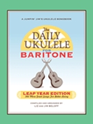 Daily Ukulele: Leap Year Edition for Baritone Ukulele by - Liz Beloff - for Fake Book