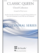 Classic Queen by Various - Lawson Philip - Queen for SATB and Piano