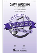 Shiny Stockings by Foster Frank - Rutherford Paris - Ella Fitzgerald for SATB and Piano