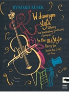 In the Old Style by Kusek Ryszard for Bass