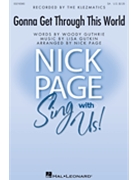 Gonna Get Through This World by Gutkin Lisa - Page Nick - The Klezmatics; Wood for SA and Piano