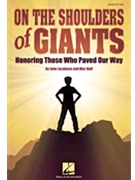 On the Shoulders of Giants - Honoring Those Who Paved Our Way by Huff and Jacobson for SngrEd10pk