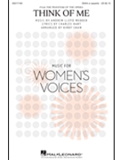 Think of Me by Lloyd Webber Andrew - Shaw Kirby - Charles Hart for SSAA a cappella