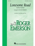 Lonesome Road by - Emerson Roger - for 3-Part Mixed (Trad. Spiritual)