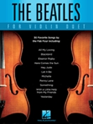 Beatles for Violin Duet by The Beatles for Violin Duet
