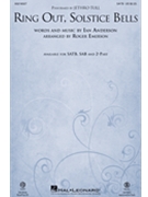 Ring Out Solstice Bells by Anderson Ian - Emerson Roger - Jethro Tull for SATB and Piano